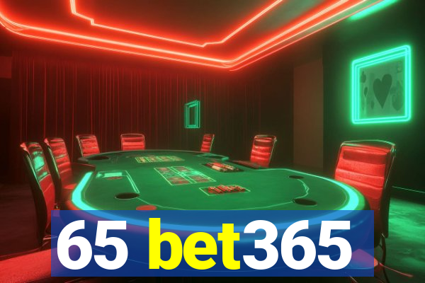 65 bet365